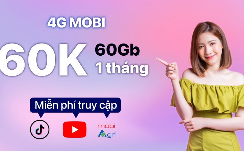 Đăng Ký 4G MobiFone 60K 1 Tháng Miễn Phí Data Youtube, TikTok – Gói AG60 Mobi