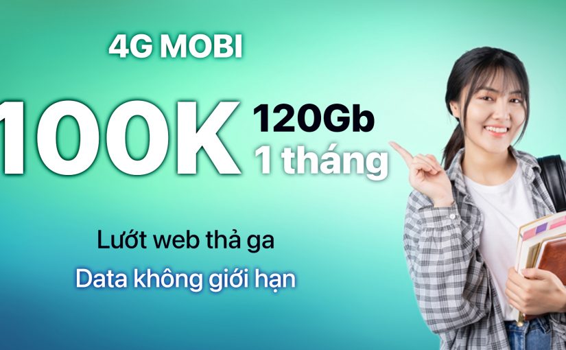 Đăng Ký 4G Mobi 120GB 1 Tháng Dùng Trong 7 Tháng – Gói 6ED100