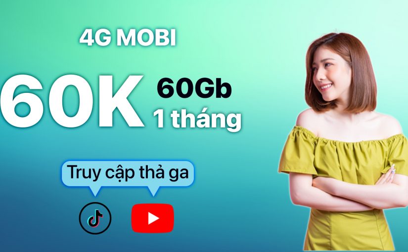 Đăng Ký 4G Mobi 60GB 1 Tháng Dùng Trong 7 Tháng – Gói 6FD60