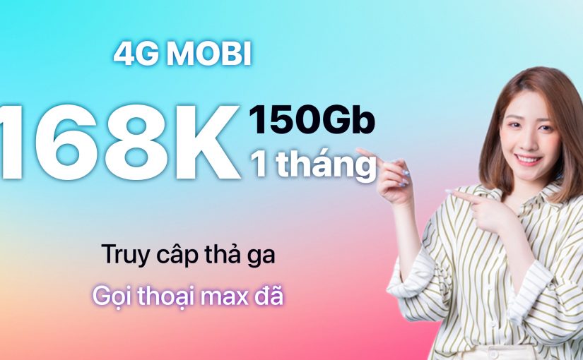 Đăng Ký 4G Mobi 150GB 1 Tháng Dùng Trong 12 Tháng – Gói 12TN168