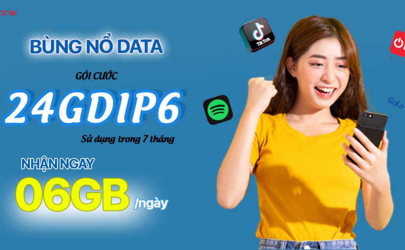 Gói 24GDIP6 MobiFone Khuyến Mãi 6GB Mỗi Ngày Trong 7 Tháng